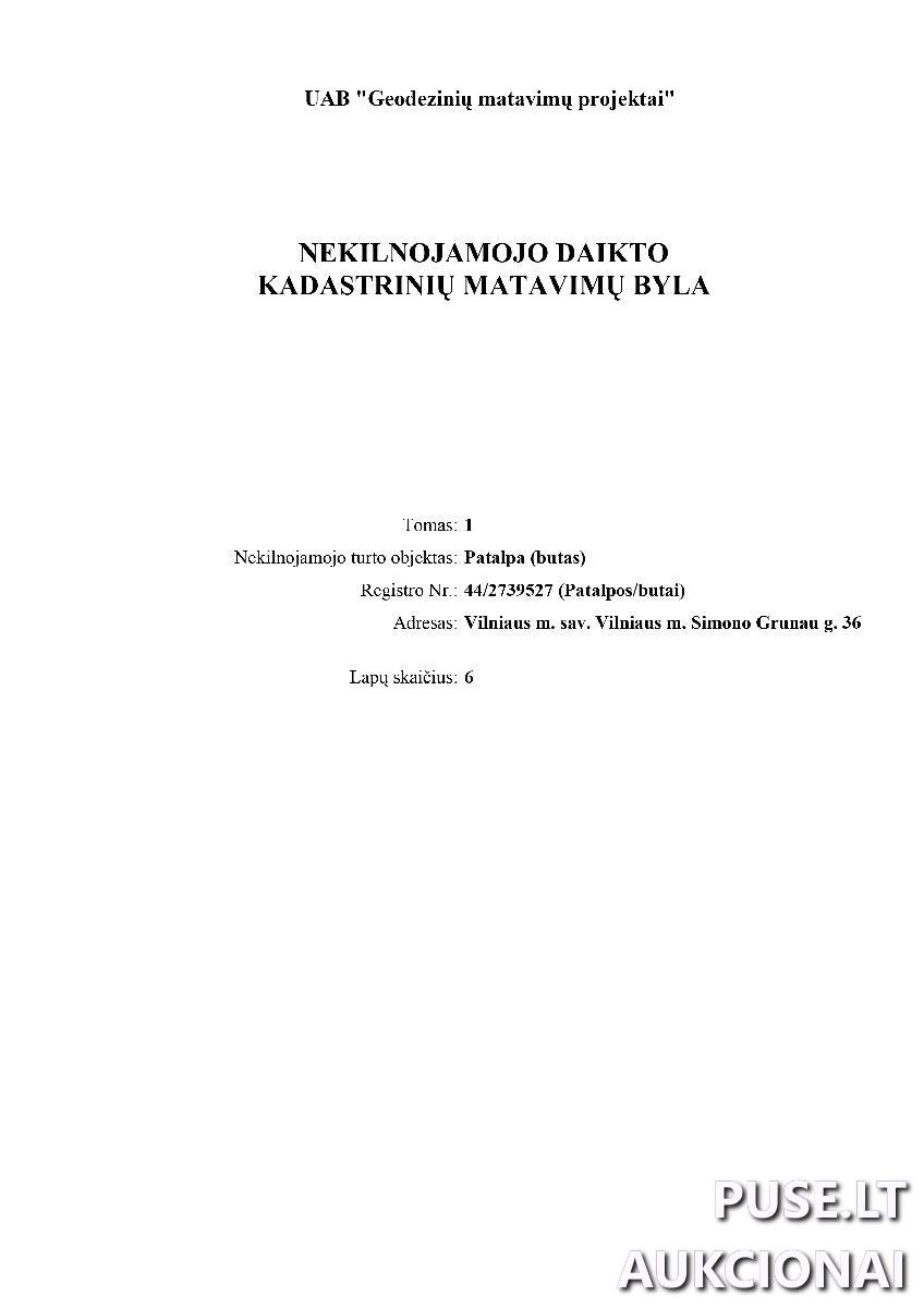 Patalpa (butas) Patalpos/Butai S. Grunau g. 36, 06243 Vilnius, Vilniaus m. sav. 10