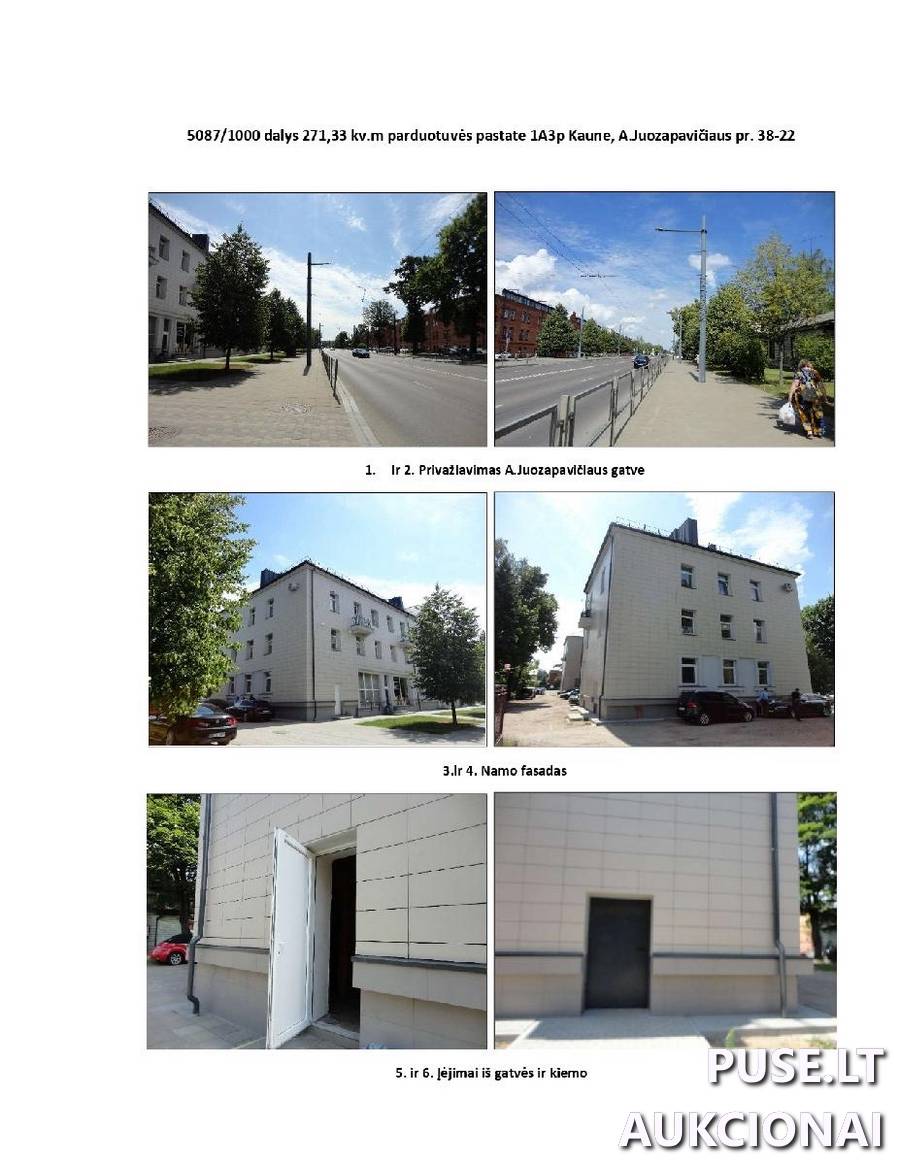 Parduotuvė Patalpos/Butai A. Juozapavičiaus pr. 38, 45226 Kaunas, Kauno m. sav. 2