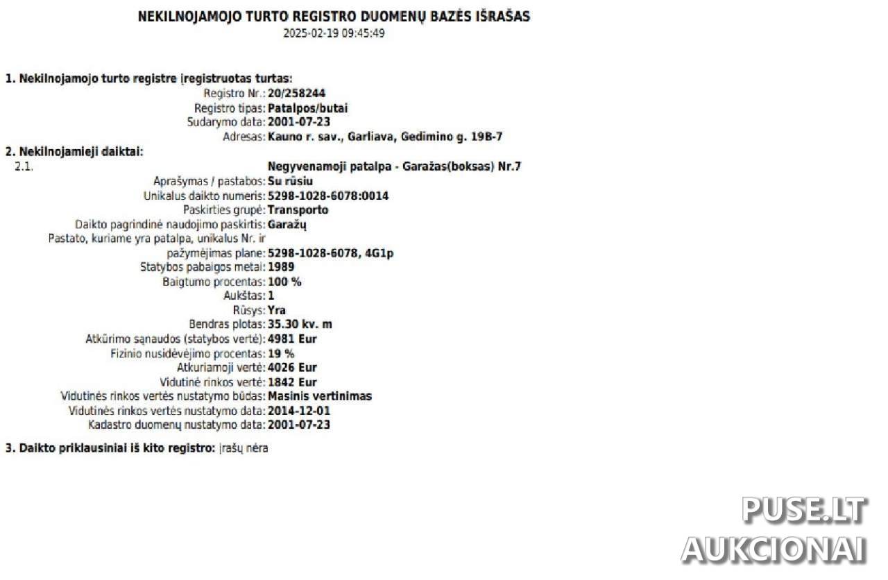 Garažas(boksas) Nr.7 Patalpos/Butai Gedimino g. 19B, 53254 Garliava, Lithuania 1