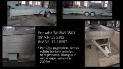 Kitas turtas - Priekaba TAURAS 3501-08 Inv. Nr. 13-1898T